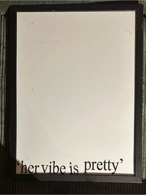 Her Vibe Is Pretty White Board